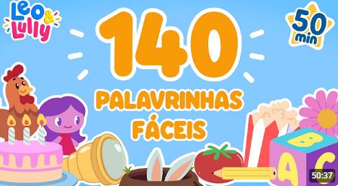 50 MINUTOS DE PALAVRINHAS FÁCEIS | COMBO DAS PALAVRINHAS FÁCEIS | 140 PALAVRAS | LEO E LULLY