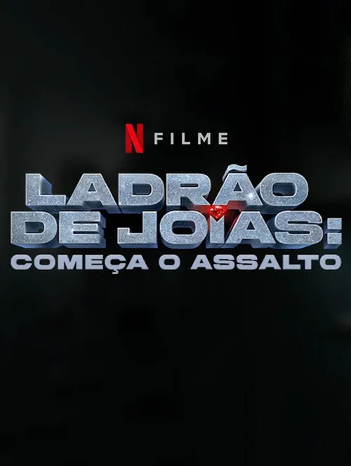 >Ladrão de Joias: Começa o Assalto 