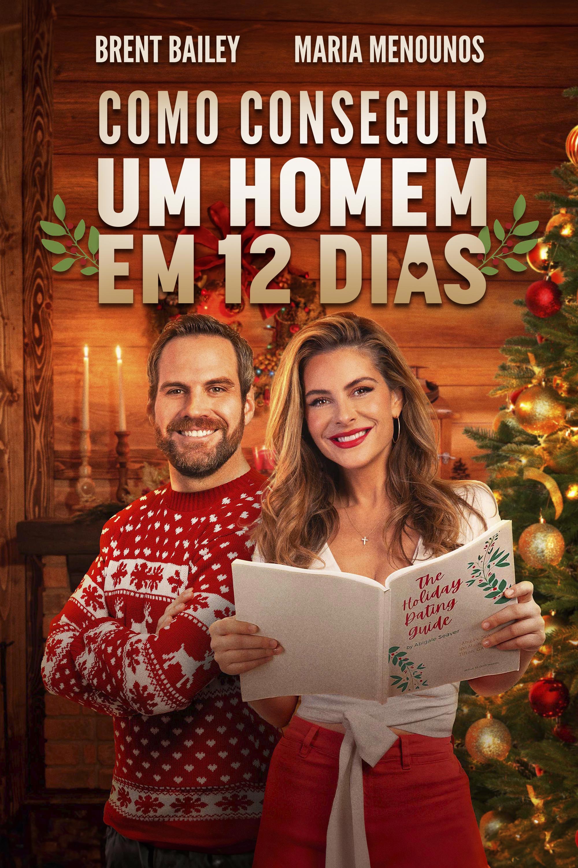 >Como Conseguir Um Homem em 12 Dias