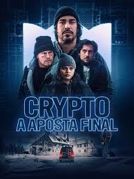 >Crypto: A Aposta Final